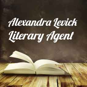 Literary Agent Alexandra Levick – Writers House