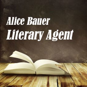 Profile of Alice Bauer Book Agent - Literary Agent