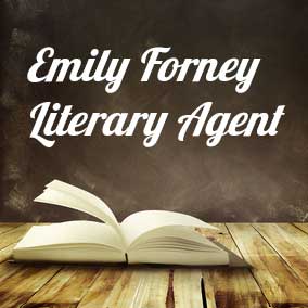 Profile of Emily Forney Book Agent - Literary Agents