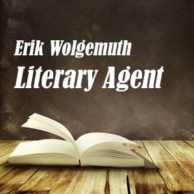 Profile of Erik Wolgemuth Book Agent - Literary Agent