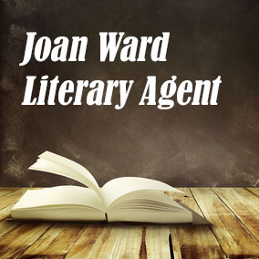 Profile of Joan Ward Book Agent - Literary Agents