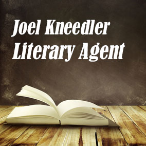 Profile of Joel Kneedler Book Agent - Literary Agents