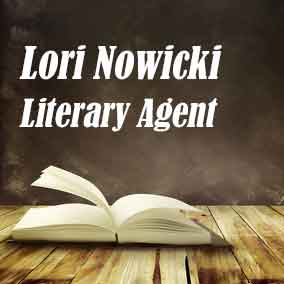 Profile of Lori Nowicki Book Agent - Literary Agent