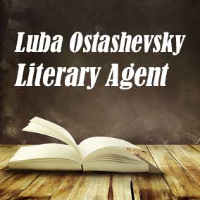 Profile of Luba Ostashevsky Book Agent - Literary Agent
