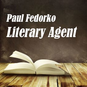 Profile of Paul Fedorko Book Agent - Literary Agent
