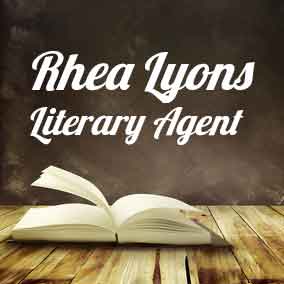 Profile of Rhea Lyons Book Agent - Literary Agent