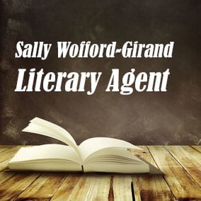 Profile of Sally Wofford-Girand Book Agent - Literary Agent