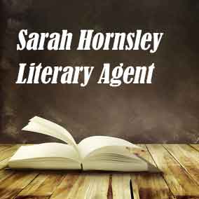 Profile of Sarah Hornsley Book Agent - Literary Agents