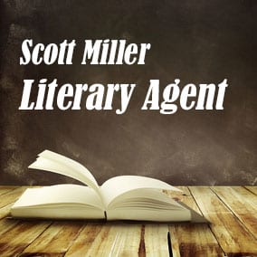 Literary Agent Scott Miller – Trident Media Group