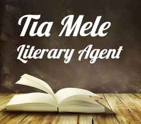 Profile of Tia Mele Book Agent - Literary Agent