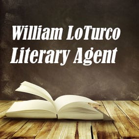 Literary Agent William LoTurco – LoTurco Literary