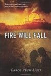 Book Cover - Fire Will Fall by Carol Plum-Ucci