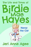 Jeri-Anne Agee - Henry the Cat Book Cover
