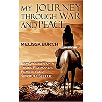 Melissa Burch Success Story Interview – Author of My Journey Through War and Peace